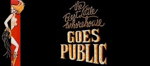 Best Little Worehouse in Texas goes Public (The)