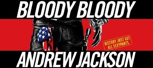 Bloody Bloody Andrew Jackson