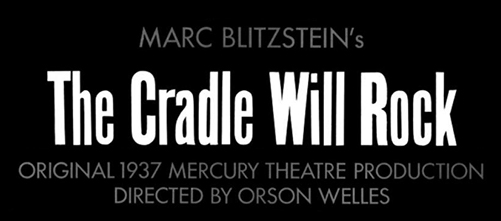 Cradle Will Rock (The)