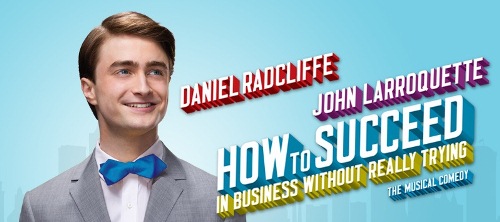 How to Succeed in Business Without Really Trying