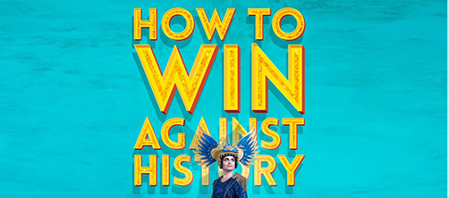 How to Win Against History