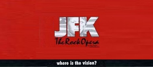 JFK: The Rock Opera