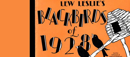 Lew Leslie’s Blackbirds of 1928
