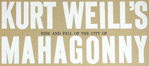 Rise and Fall of the City of Mahagonny