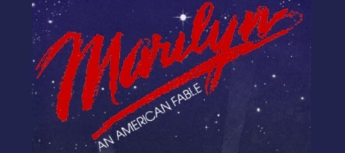 Marilyn - An american fable