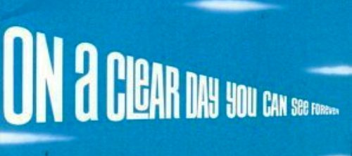 On a Clear Day You Can See Forever