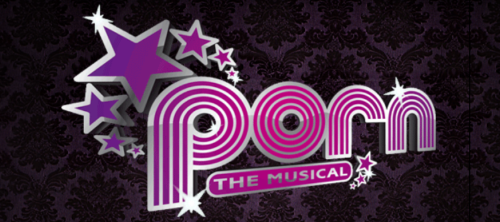 Porn - The musical