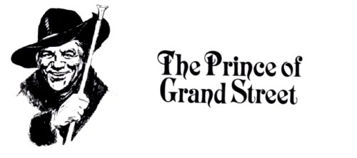 Prince of Grand Street (The)