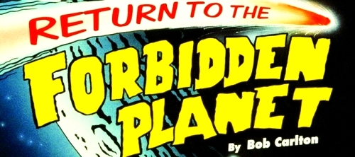 Return to the Forbidden Planet