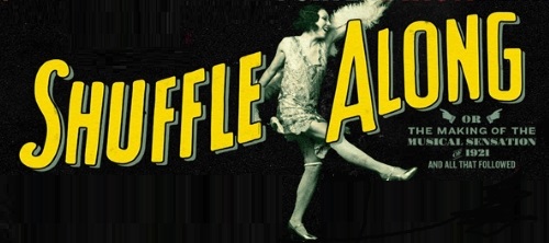 Shuffle Along,  or, the Making of the Musical Sensation of 1921 and All That Followed