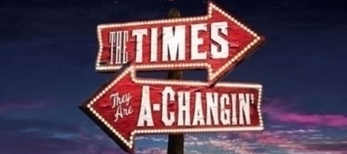 The Times They Are A-Changin'