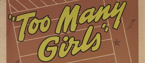 Too Many Girls